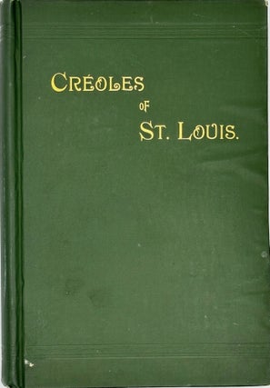 CREOLES OF ST. LOUIS.
