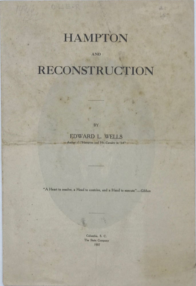Item #14916 HAMPTON AND RECONSTRUCTION. Edward L. Wells.