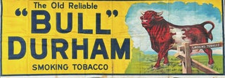 Item #37748 THE OLD RELIABLE / "BULL" / DURHAM / SMOKING TOBACCO