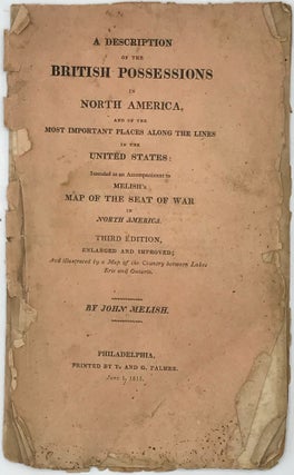 Item #37753 A DESCRIPTION OF THE BRITISH POSSESSIONS IN NORTH AMERICA, AND OF THE MOST IMPORTANT...