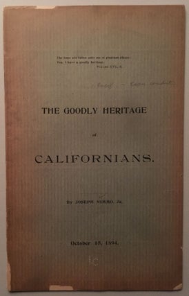 Item #38855 THE GOODLY HERITAGE OF CALIFORNIANS [cover title]. Joseph Nimmo