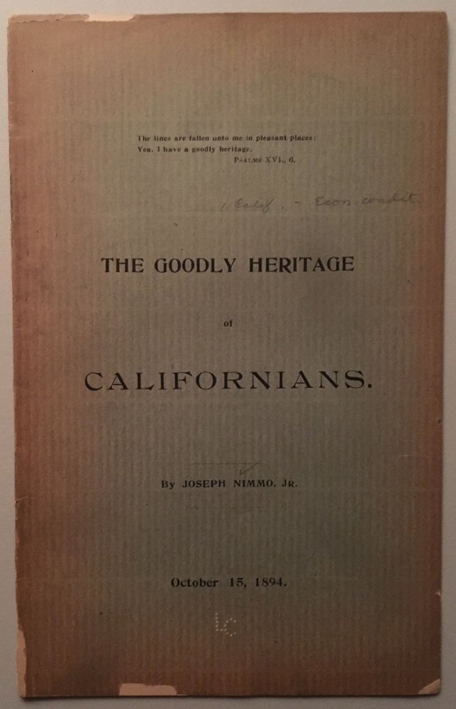 Item #38855 THE GOODLY HERITAGE OF CALIFORNIANS [cover title]. Joseph Nimmo.