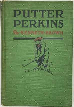 PUTTER PERKINS.; Illustrations by E. W. Kemble.