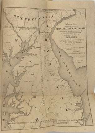 MESSAGES FROM THE GOVERNORS OF MARYLAND AND PENNSYLVANIA, TRANSMITTING THE REPORTS OF THE JOINT COMMISSIONERS, AND OF LIEUT. COL. GRAHAM, U.S. TOPOGRAPHICAL ENGINEERS, IN RELATION TO THE INTERSECTION OF THE BOUNDARY LINES OF THE STATES OF MARYLAND, PENNSYLVANIA AND DELAWARE, BEING A PORTION OF MASON AND DIXON'S LINE. WITH A MAP.