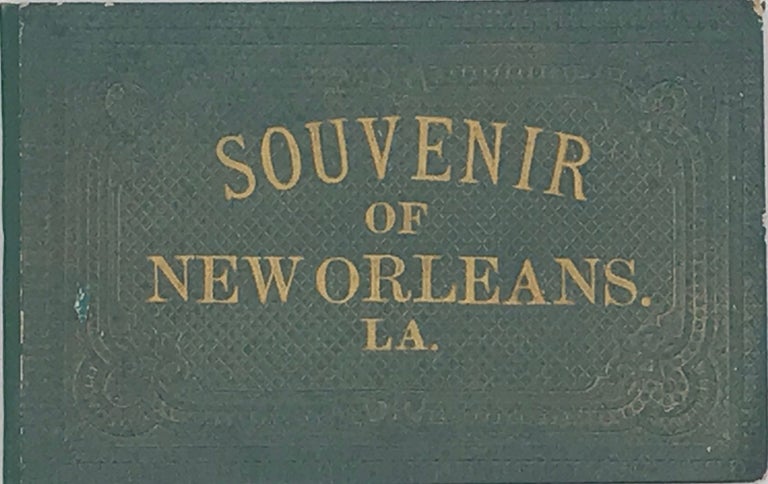 Item #41456 SOUVENIR OF NEW ORLEANS, LA. [cover title]. Louisiana.