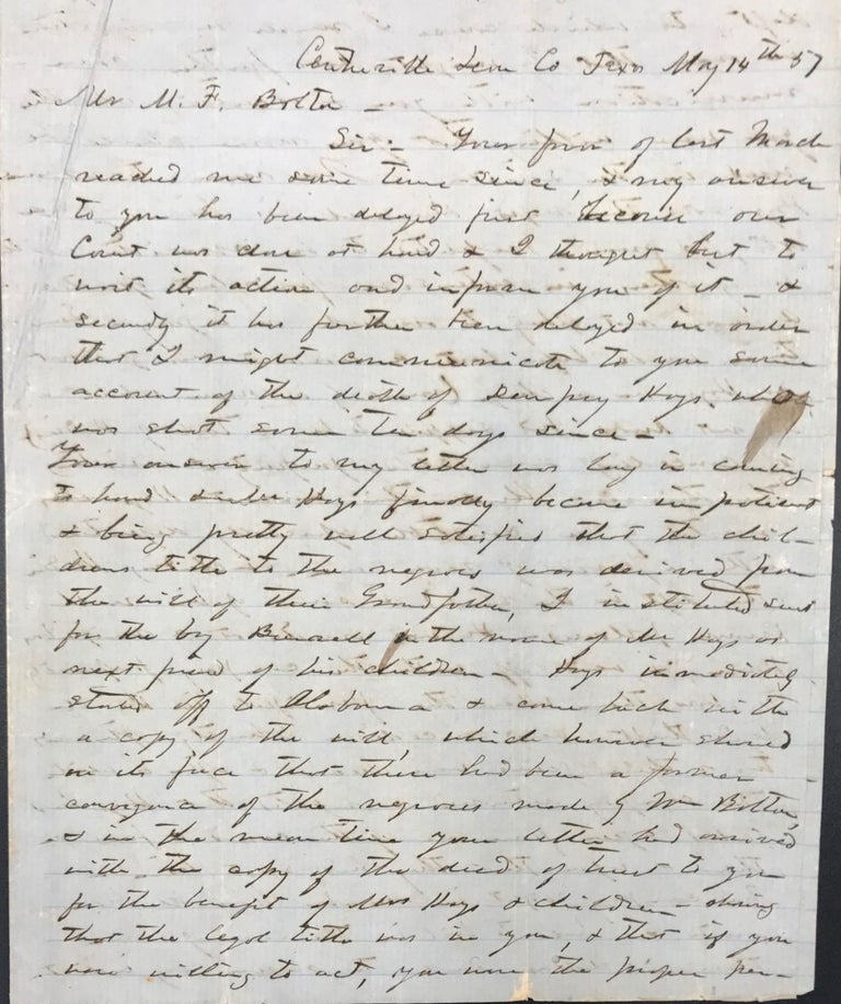 Item #41642 DESCRIBING HOW A POSSE KILLED THE MAN IT PURSUED AND THE SUBSEQUENT DISTRIBUTION OF SLAVES LEFT IN THE VICTIM'S ESTATE,; in an autograph letter to M. F. Bolton, signed by Gould at Centerville, Leon Co., Texas, 14 May 1857. Colonel of the 6th Texas Cavalry member of the Texas Secession Convention, member of the Texas Supreme Court, first professor of law at the University of Texas.