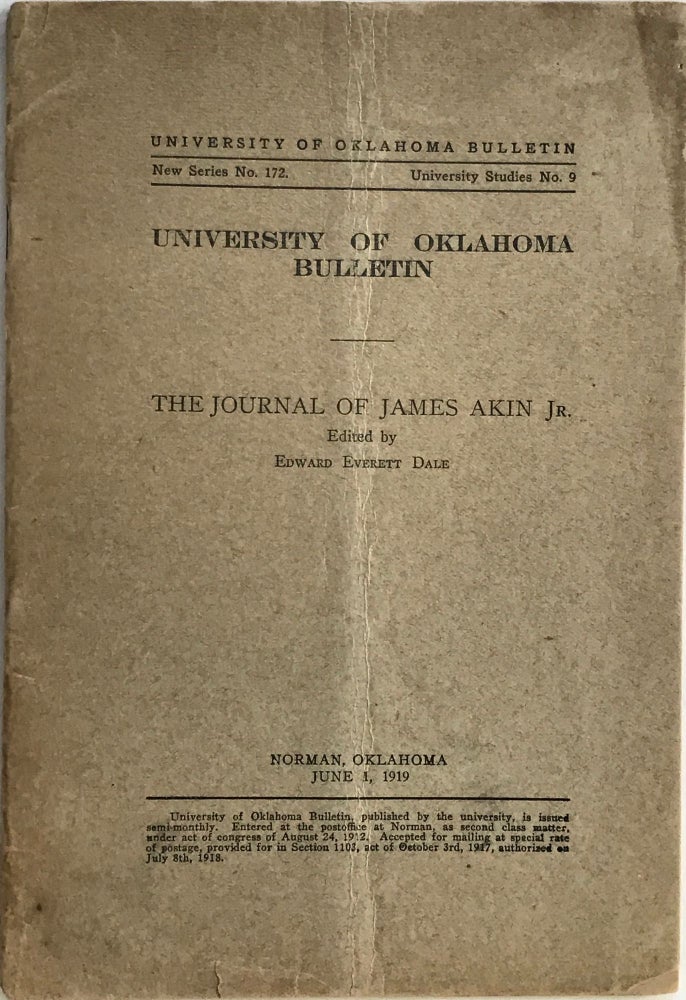 Item #43252 THE JOURNAL OF JAMES AKIN, JR. James Akin, ed Edward Everett Dale.