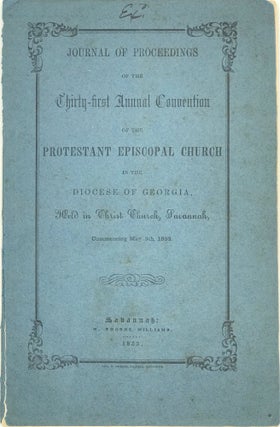 Item #43863 JOURNAL OF PROCEEDINGS OF THE THIRTY-FIRST ANNUAL CONVENTION OF THE PROTESTANT...