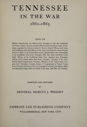 Item #44209 TENNESSEE IN THE WAR, 1861-1865. General Marcus J. Wright, comp