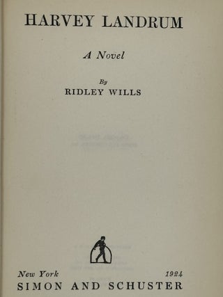HARVEY LANDRUM. A NOVEL. Ridley Wills.