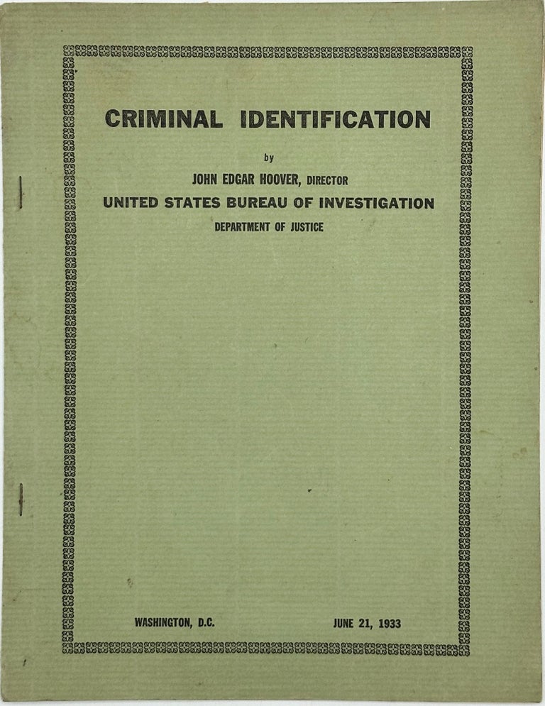 Item #44842 CRIMINAL IDENTIFICATION. John Edgar Hoover.