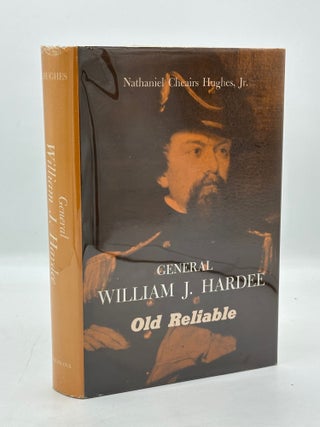 General William J. Hardee, Old Reliable