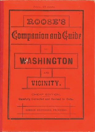 Item #45321 Roose's Companion and Guide to Washington and Vicinity