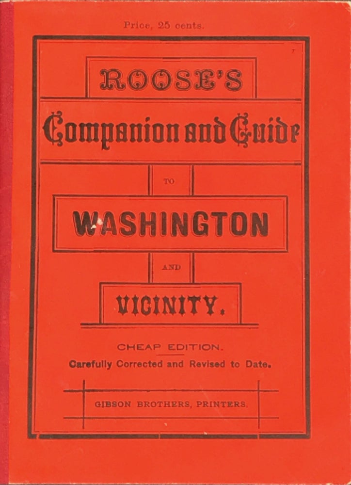 Item #45321 Roose's Companion and Guide to Washington and Vicinity.
