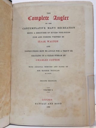 THE COMPLETE ANGLER; OR, CONTEMPLATIVE MAN'S RECREATION...