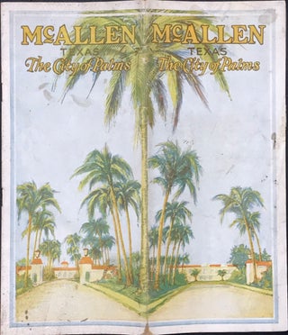 Item #46631 McALLEN, TEXAS, the City of Palms [cover title