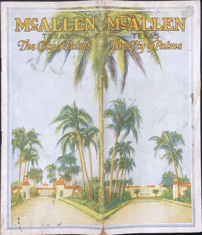 Item #46631 McALLEN, TEXAS, the City of Palms [cover title].