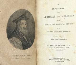 Item #47435 AN EXPOSITION OF THE ARTICLES OF RELIGION OF THE PROTESTANT EPISCOPAL CHURCH, IN THE...