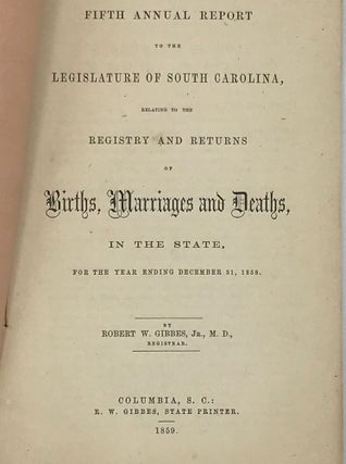 Item #47483 FIFTH ANNUAL REPORT TO THE LEGISLATURE OF SOUTH CAROLINA, RELATING TO THE REGISTRY...
