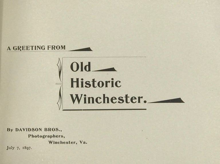 Item #47975 A GREETING FROM OLD HISTORIC WINCHESTER.