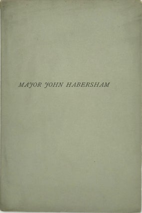 Item #49455 BIOGRAPHICAL SKETCH OF THE HONORABLE MAJOR JOHN HABERSHAM OF GEORGIA. Charles C....