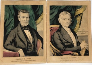 Item #49824 James K. Polk. Nominated for Eleventh President of the United States. [and] George M....