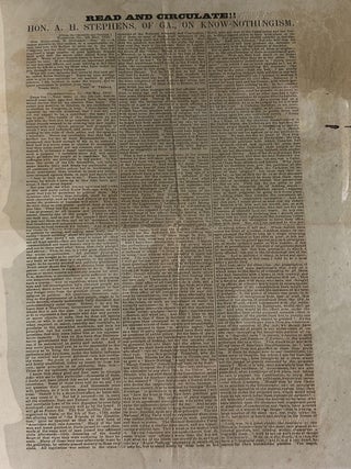 Read and Circulate! / Hon. A.H. Stephens, of GA., on Know-Nothingism. / [caption title, followed. Alexander H. STEPHENS.