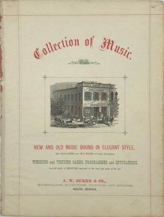 Item #49955 Collection of Music. / [illustrated of J.W. Burke's building in Macon, Georgia, 3 x 4...