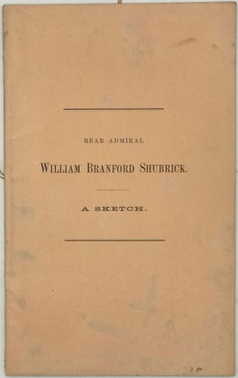 Item #50508 Rear-Admiral William Branford Shubrick, a Sketch. Susan F. COOPER
