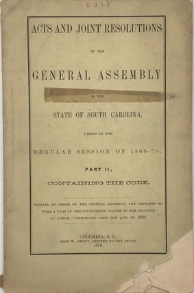 Item #50547 Acts and Joint Resolutions of the General Assembly of the State of South Carolina,...