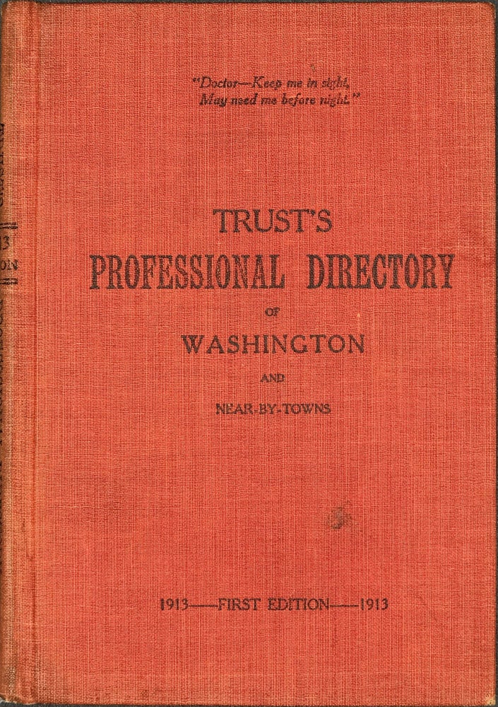 Item #50681 TRUST'S PROFESSIONAL DIRECTORY OF WASHINGTON AND NEAR-BY TOWNS [cover title]. Edward Trust.