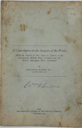 Item #51428 A Contribution to the Surgery of the Brain, with the Report of Two Cases of Tumors of...