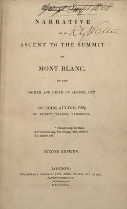 Item #51448 Narrative of an Ascent to the Summit of Mont Blanc on the Eighth and Ninth of August,...