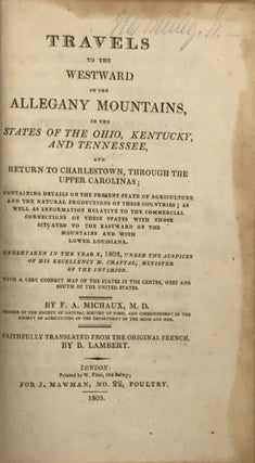 Item #51613 TRAVELS TO THE WESTWARD OF THE ALLEGANY MOUNTAINS, IN THE STATES OF THE OHIO,...