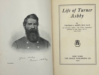 Item #53201 Life of Turner Ashby. Thomas A. ASHBY