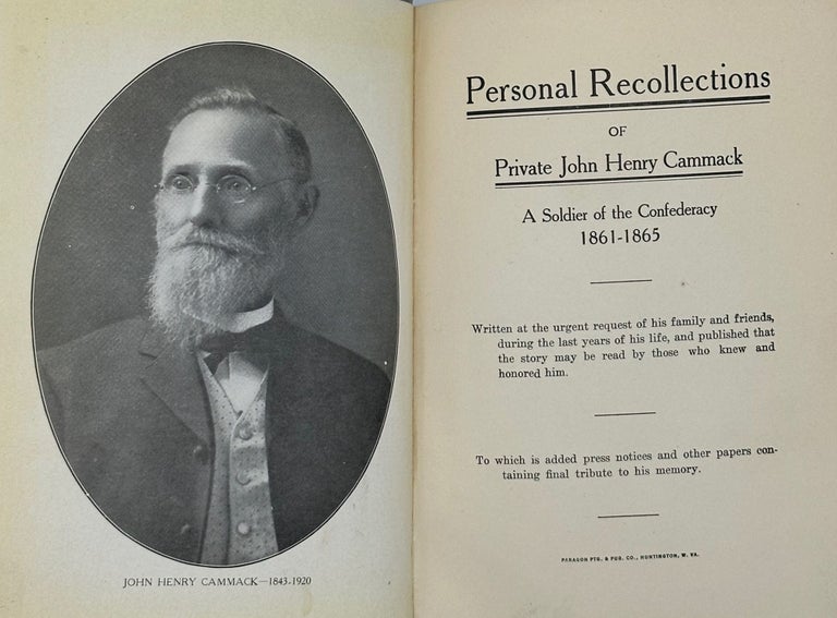 Item #53292 Personal Recollections of Private John Henry Cammack, a Soldier of the Confederacy, 1861-1865. John Henry Cammack.