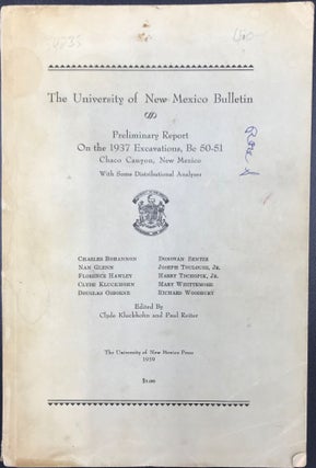 Item #54235 THE UNIVERSITY OF NEW MEXICO BULLETIN: PRELIMINARY REPORT ON THE 1937 EXCAVATIONS, BC...