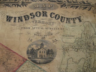 Map of Windsor County, Vermont. From actual surveys by Hosea Doton.