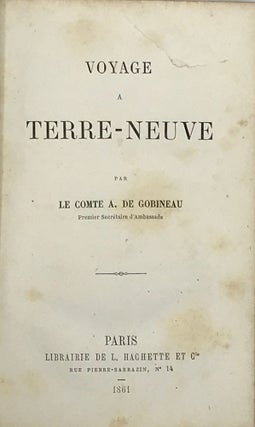 Item #55061 Voyage a Terre-Neuve. Le Comte Joseph Arthur de GOBINEAU