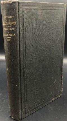 Item #55609 REPORT OF THE HEALTH OFFICER OF THE DISTRICT OF COLUMBIA: 1901