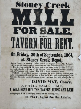 STONEY CREEK/ MILL/ FOR SALE,/AND/TAVERN FOR RENT./ON FRIDAY, 20TH OF SEPTEMBER, 1861,/AT STONEY...