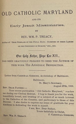Item #56129 OLD CATHOLIC MARYLAND AND ITS EARLY JESUIT MISSIONARIES. Rev. William P. Treacy