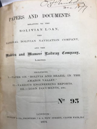BUILDING THE MADERIA AND MAMORE RAILWAY, in the Valley of the Madeira River, Brazil and Bolivia, as recorded in a collection of five pamphlets, two broadsides, and a map, all bound together, and described individually below