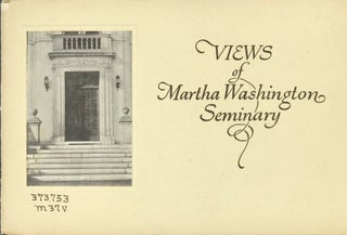 Item #57234 VIEWS OF MARSHA WASHINGTON SEMINARY. District of Columbia