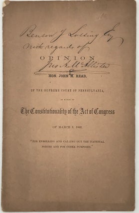 Item #57255 Opinion of Hon. John M. Read of the Supreme Court of Pennsylvania in Favor of the...