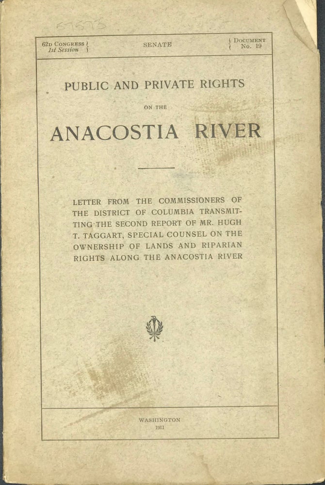 Item #57573 PUBLIC AND PRIVATE RIGHTS ON THE ANACOSTIA RIVER. Hugh T. Taggart.