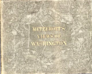 Item #57808 METZEROTT'S VIEWS OF WASHINGTON. [cover title]. Viewbook