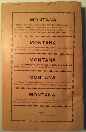 MONTANA-- "THE TREASURE STATE"-- MONTANA. Abbreviated Seventh Report, State Bureau Agriculture, Labor and Industry. (cover title)