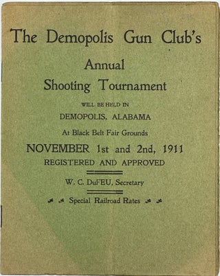 Item #57990 THE DEMOPOLIS GUN CLUB'S ANNUAL SHOOTING TOURNAMENT [cover title