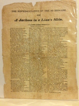 Item #58061 The Representative of the 3d Brigade / or / A Jackass in a Lion's Skin. / [short...